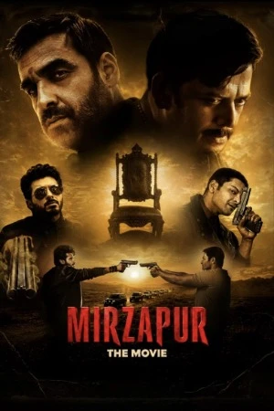 Mirzapur: The Movie 2026 Hindi Audio WEB-DL 720p - 480p - 1080p - 2160p